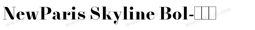 NewParis Skyline Bol字体转换
